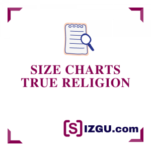 Size Charts True Religion