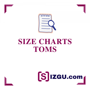 Size Charts Toms